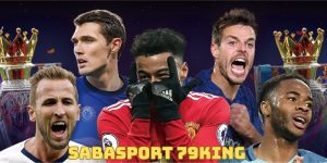 SabaSport 79King - Sân Chơi Thể Thao Hàng Đầu 2025