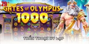 Thần thoại Hy Lạp 79King – Quay là trúng, thắng là đậm!